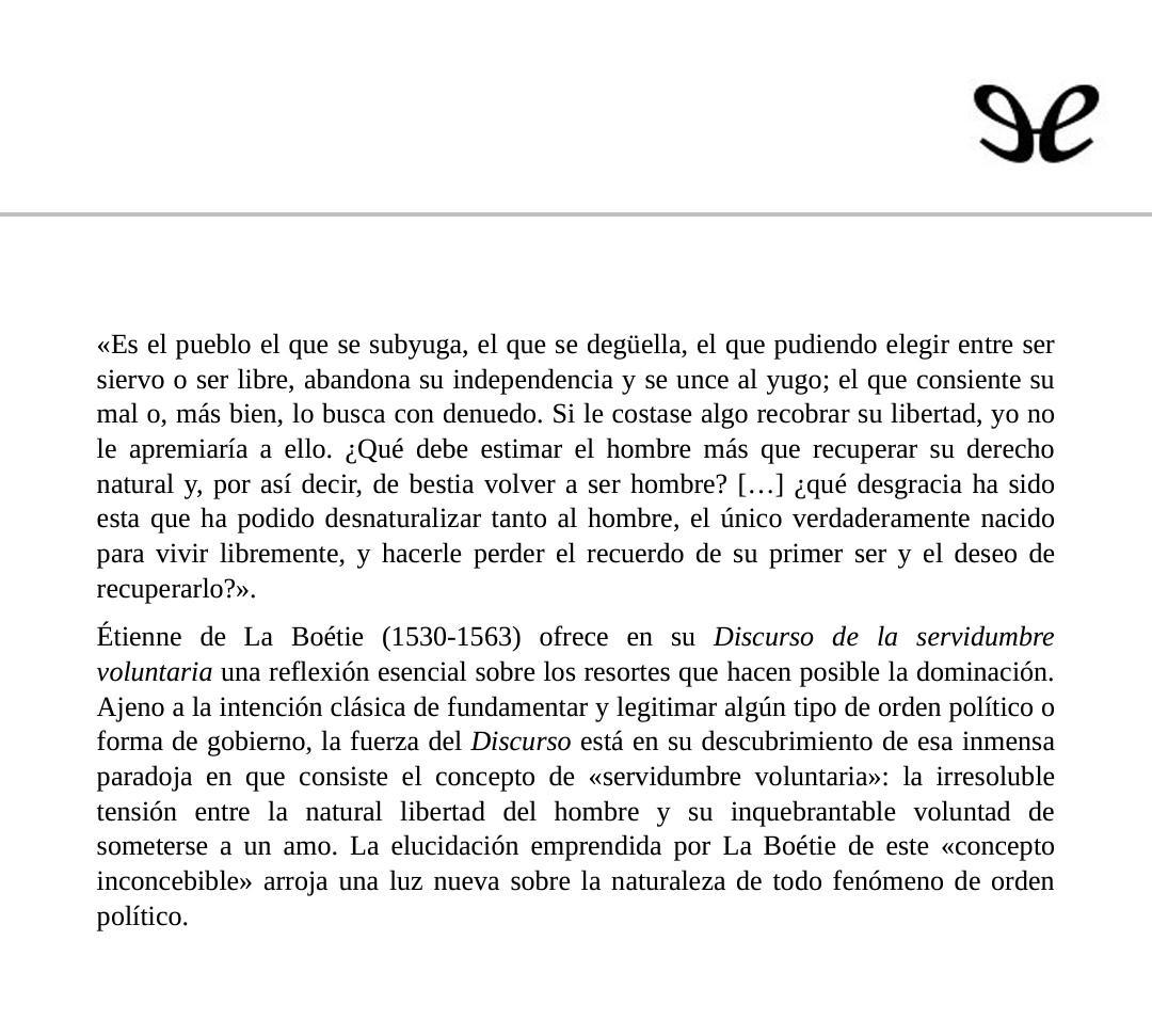 La servidumbre voluntaria