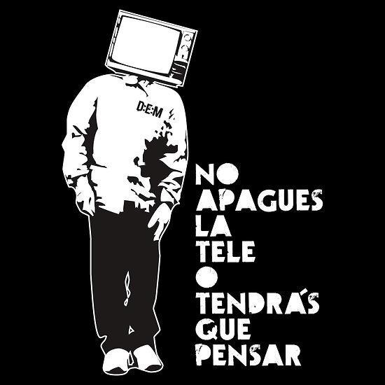 En España, la televisión es una sofisticada fábrica de esclavos al servicio del poder