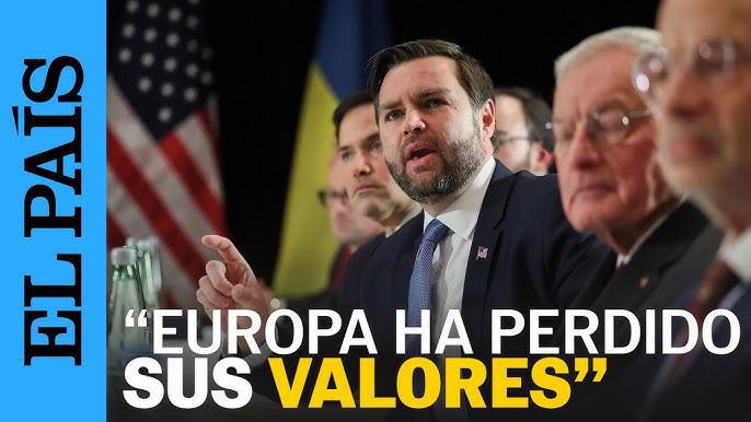 Trump y Vance no atacan a Europa sino que la intentan salvar de su corrupción y decadencia mortal