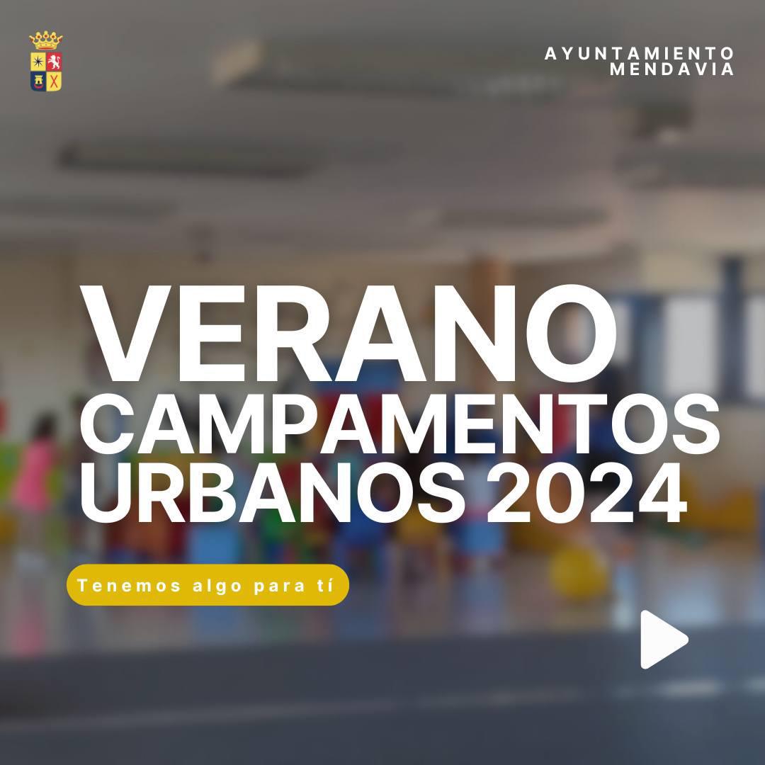 🤹🏻‍♀️📚 CAMPAMENTOS URBANOS 2024 ⛱☀️