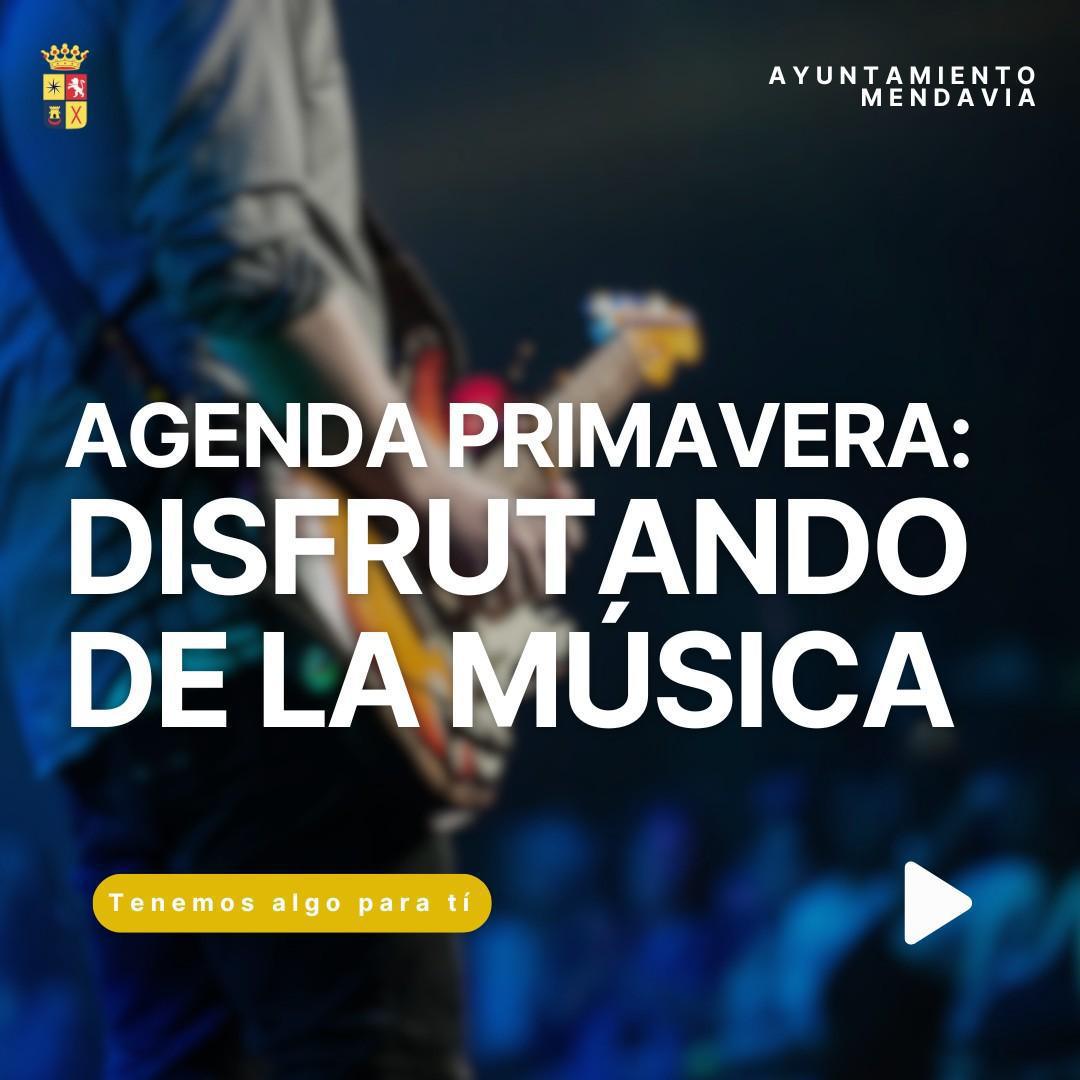 🎤 🎸 PRIMAVERA MUSICAL EN MENDAVIA 🎷 🥁