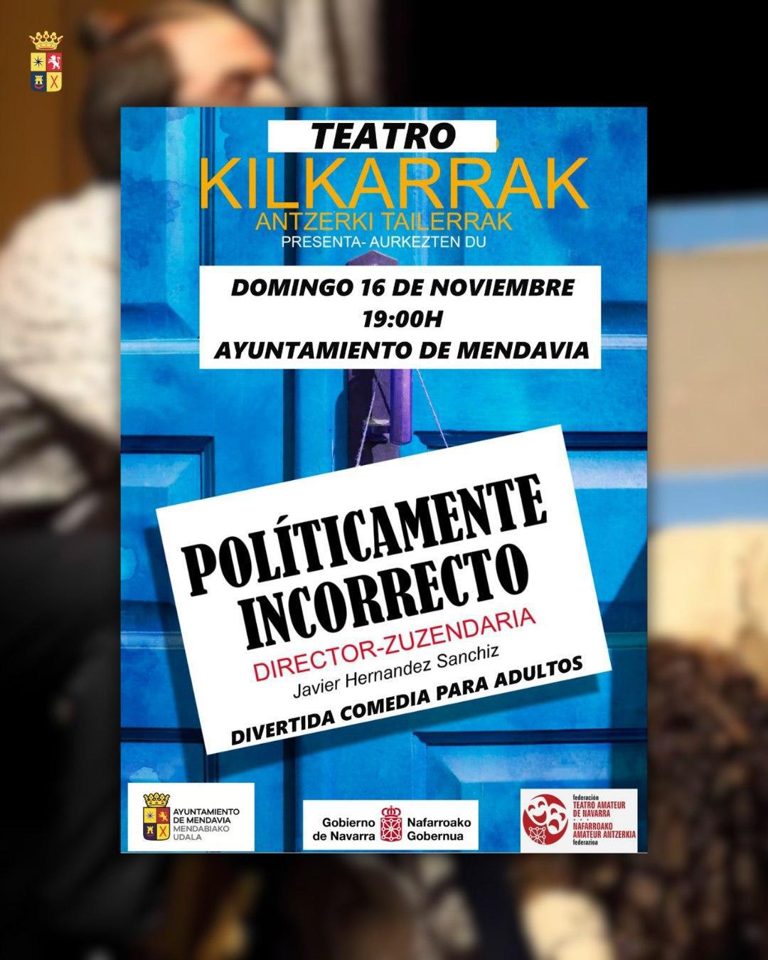 🎭✨ TEATRO: “POLÍTICAMENTE INCORRECTO” ✨🎭