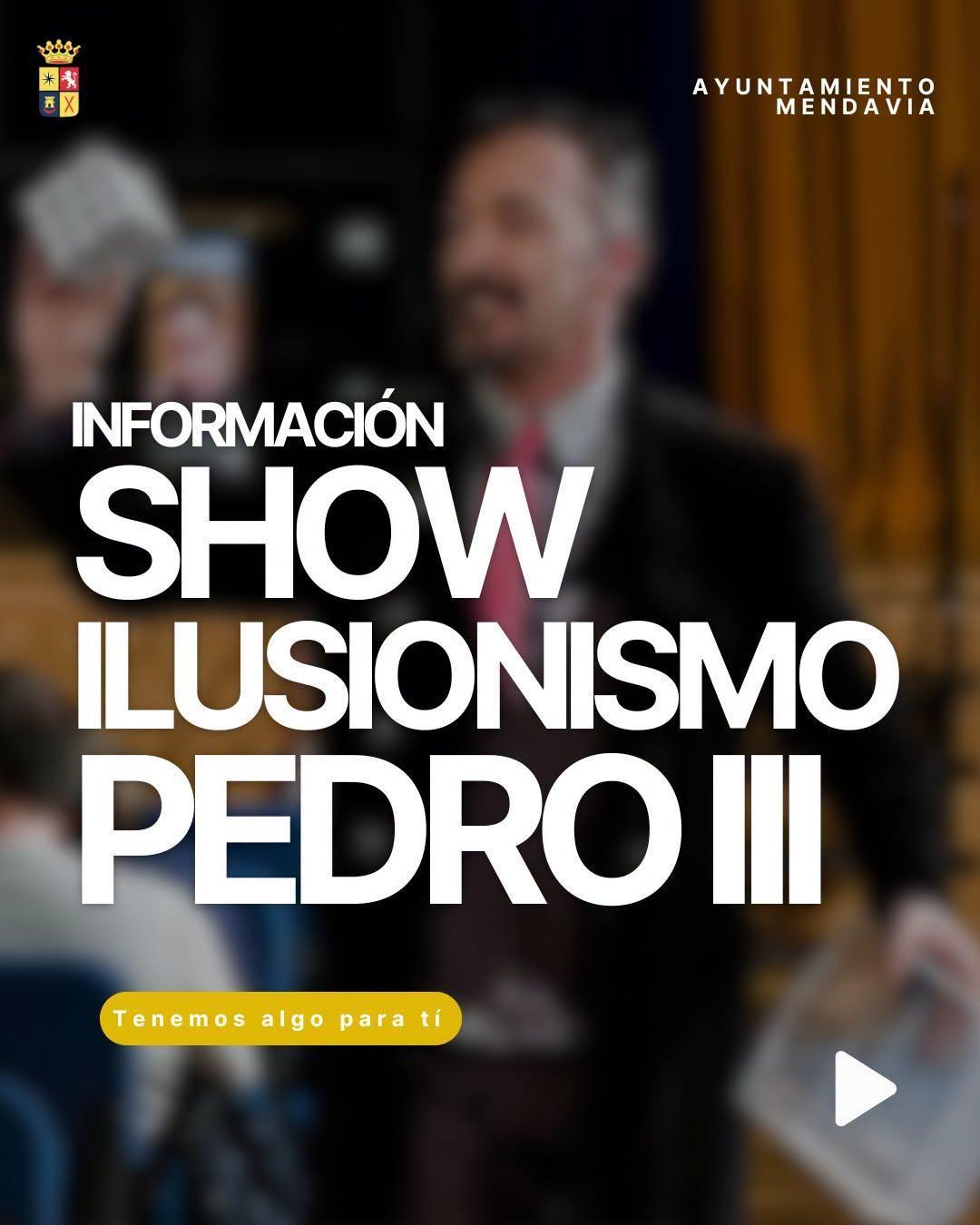 🌟🎩 SHOW DE ILUSIONISMO: PEDRO III 🎩🌟