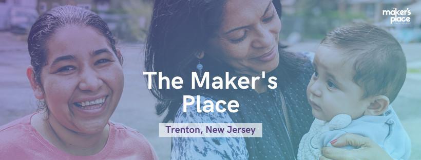 The Maker's Place of Trenton