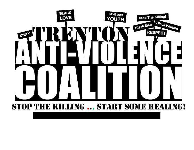 Trenton Anti-Violence Coalition Trenton Anti-Violence Coalition