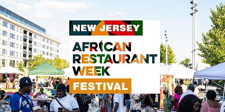 New Jersey African Restaurant Week Festival 2024 (August 24th and 25th)