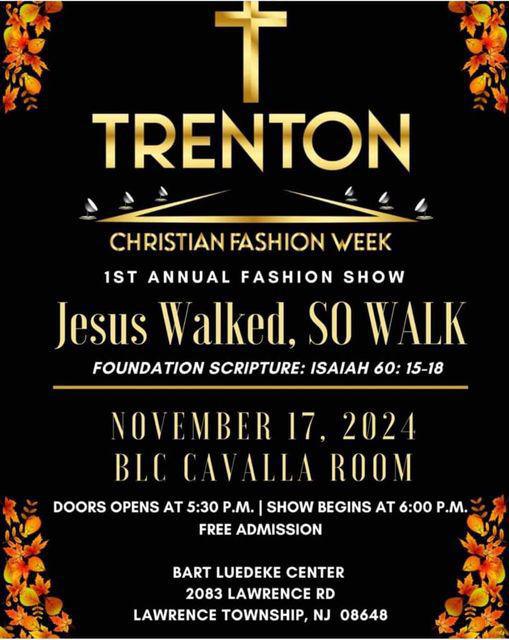 Christian Fashion Week - Jesus Walked, So Walk