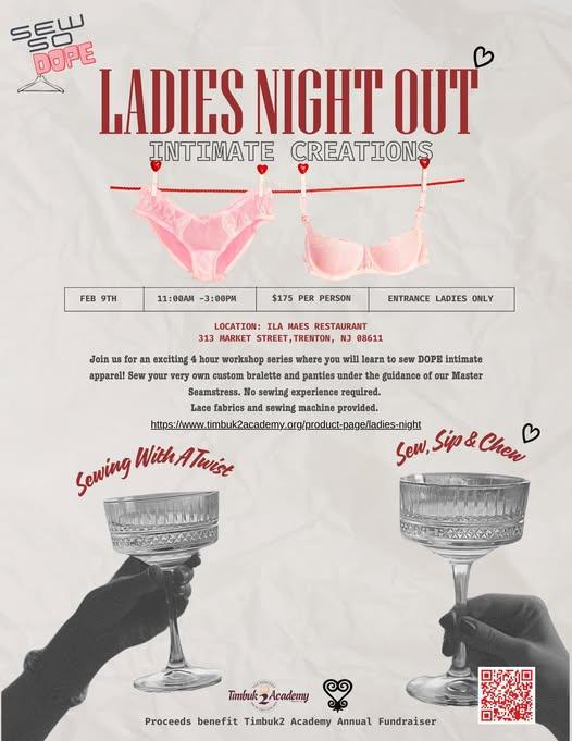 LADIES NIGHT OUT /W SEW SO DOPE (Ladies only!)