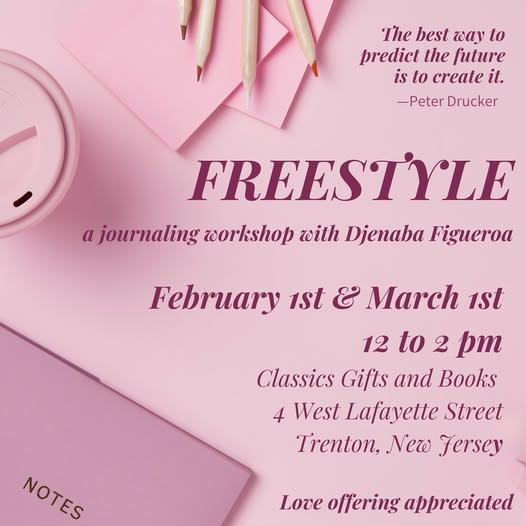 FREESTYLE - A Journaling workshop with Djanaba Figueroa