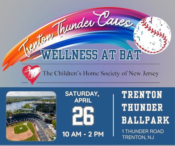 Trenton Thunder and CHSofNJ Cares: Wellness at Bat Trenton Thunder and CHSofNJ Cares: Wellness at Bat