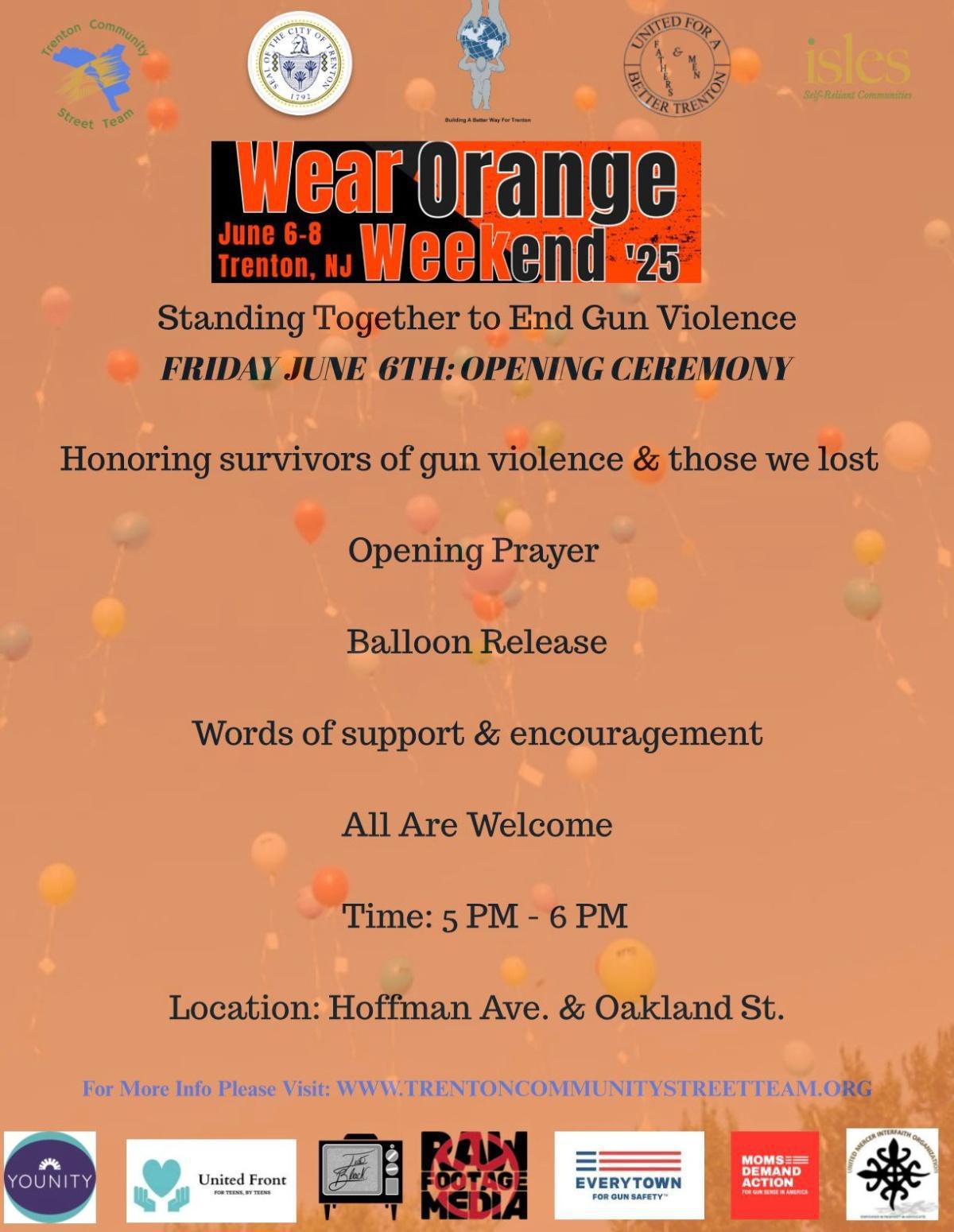 Opening Ceremony - Wear Orange Weekend ( June 6 - 8)