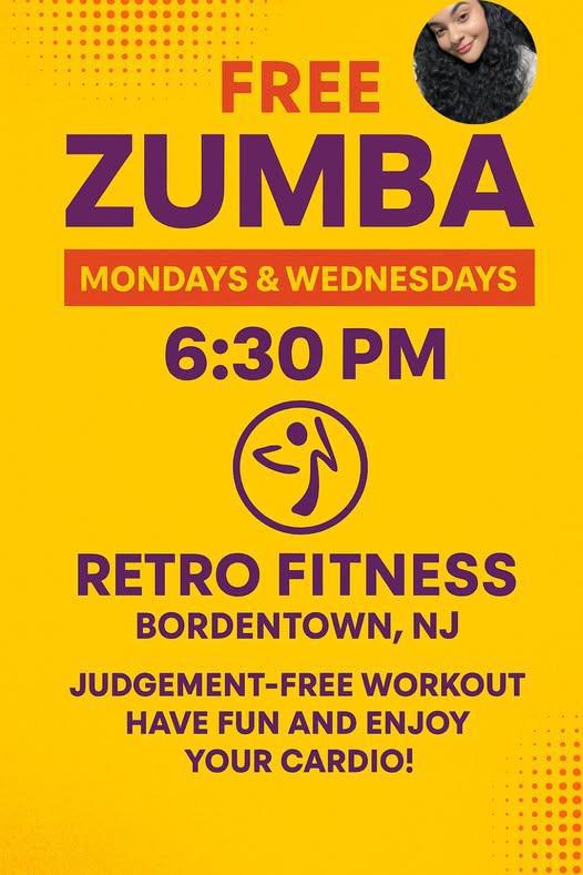 FREE ZUMBA CLASS - MONDAYS & WEDNESDAYS at 6:30 PM 📍 Retro Fitness – Bordentown, NJ