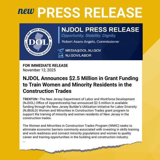 $2.5 million in funding - NJBUILD Women and Minorities in Construction Trades grant program