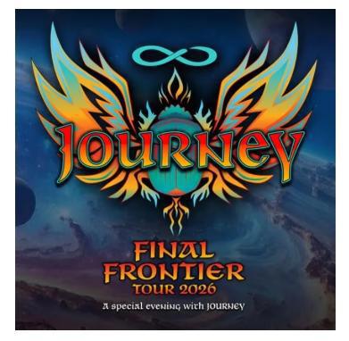 JOURNEY - FINAL FRONTIER TOUR 2026 JOURNEY - FINAL FRONTIER TOUR 2026