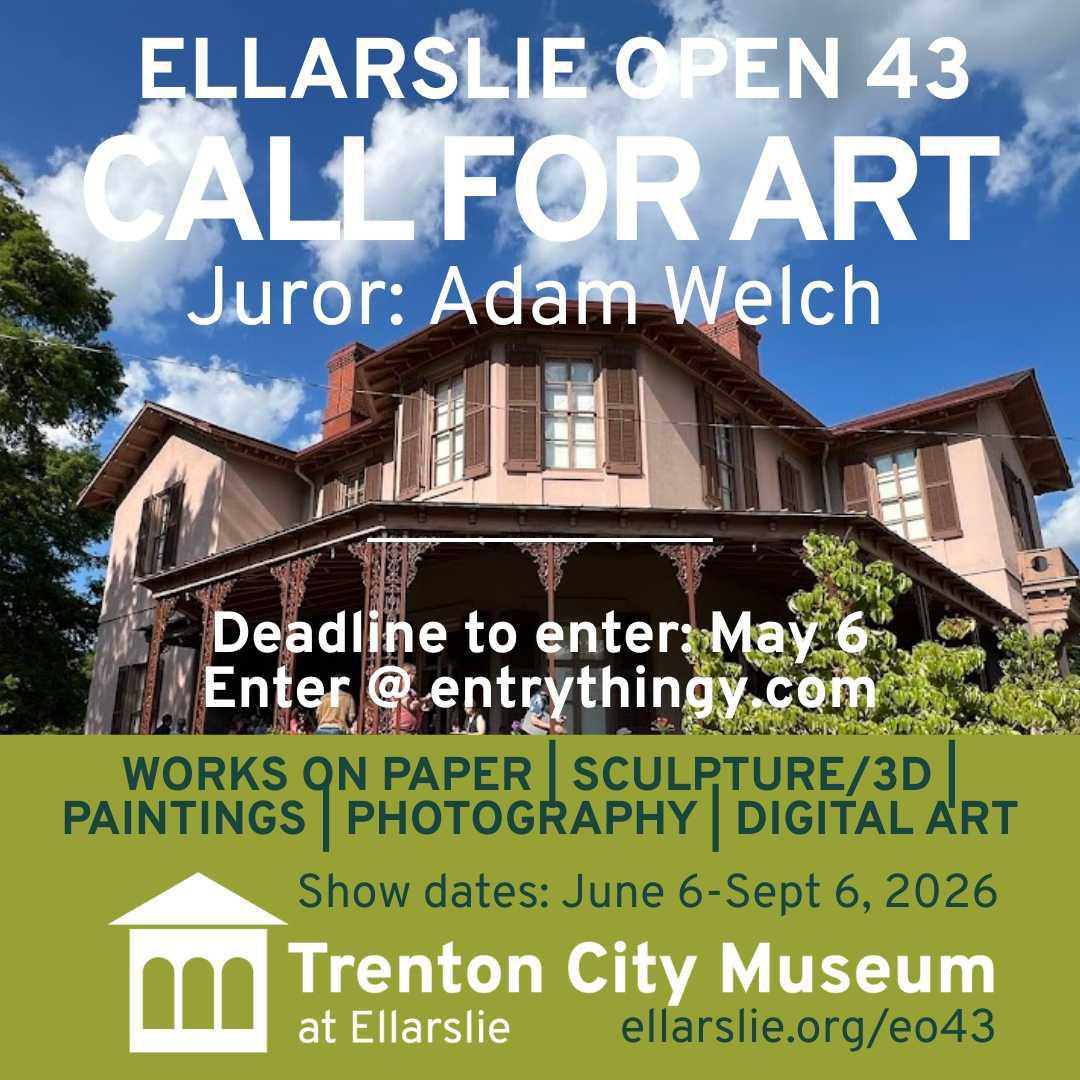 Ellarslie Open 43 - CALL FOR ART OPEN NOW 