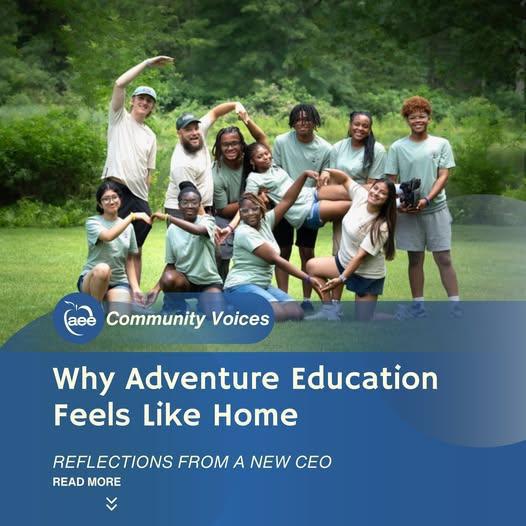 Why Adventure Education Feels Like Home - Reflections from a New CEO Why Adventure Education Feels Like Home - Reflections from a New CEO
