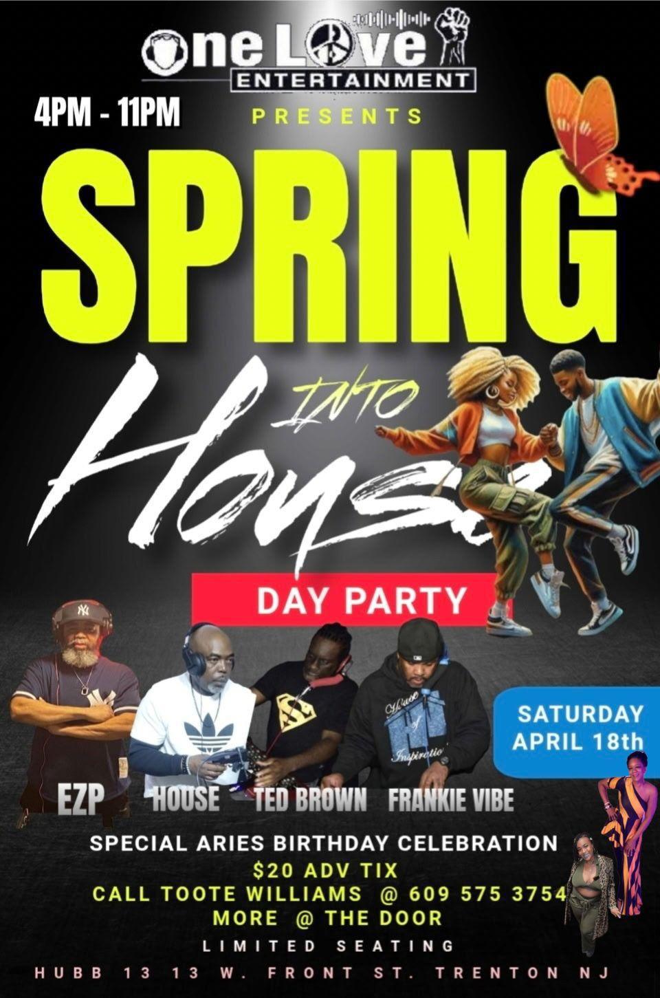 Spring into House Day Party @HUBB13
