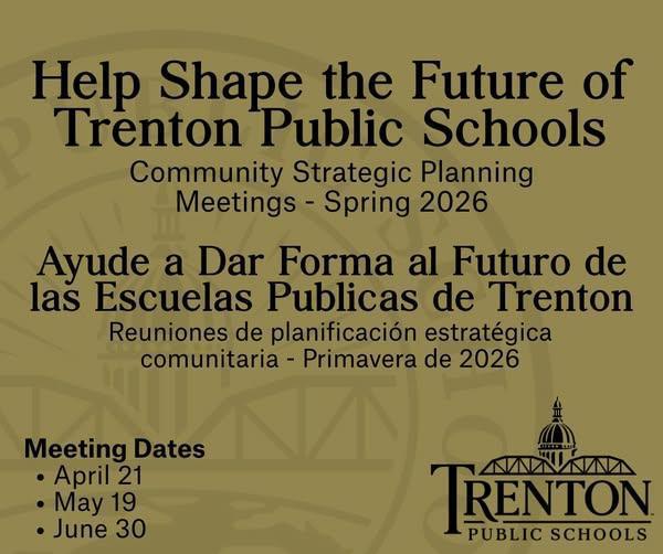 2nd Strategic Planning Community Meeting - Helping Shape the Future of Trenton Public Schools