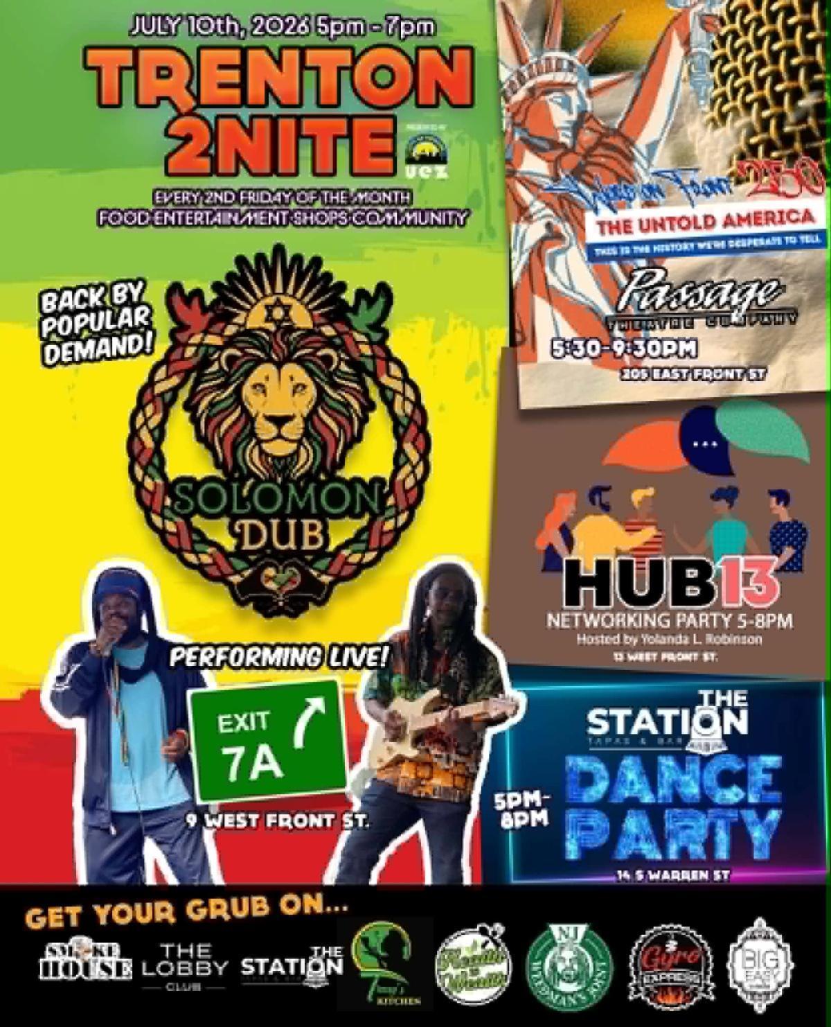 JULY EVENTS, SUPPORTING TRENTON UEZ-CERTIFIED BUSINESSES AND EXTENDING TRENTON NIGHTLIFE