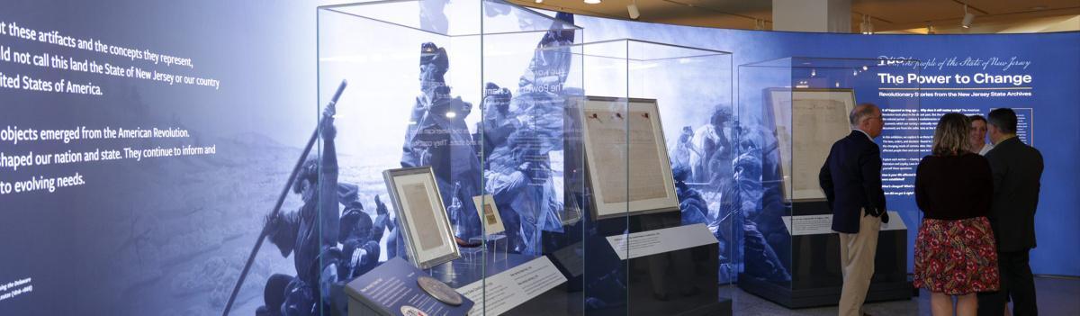 The Power to Change: Revolutionary Stories from the NJ State Archives @New Jersey State Museum