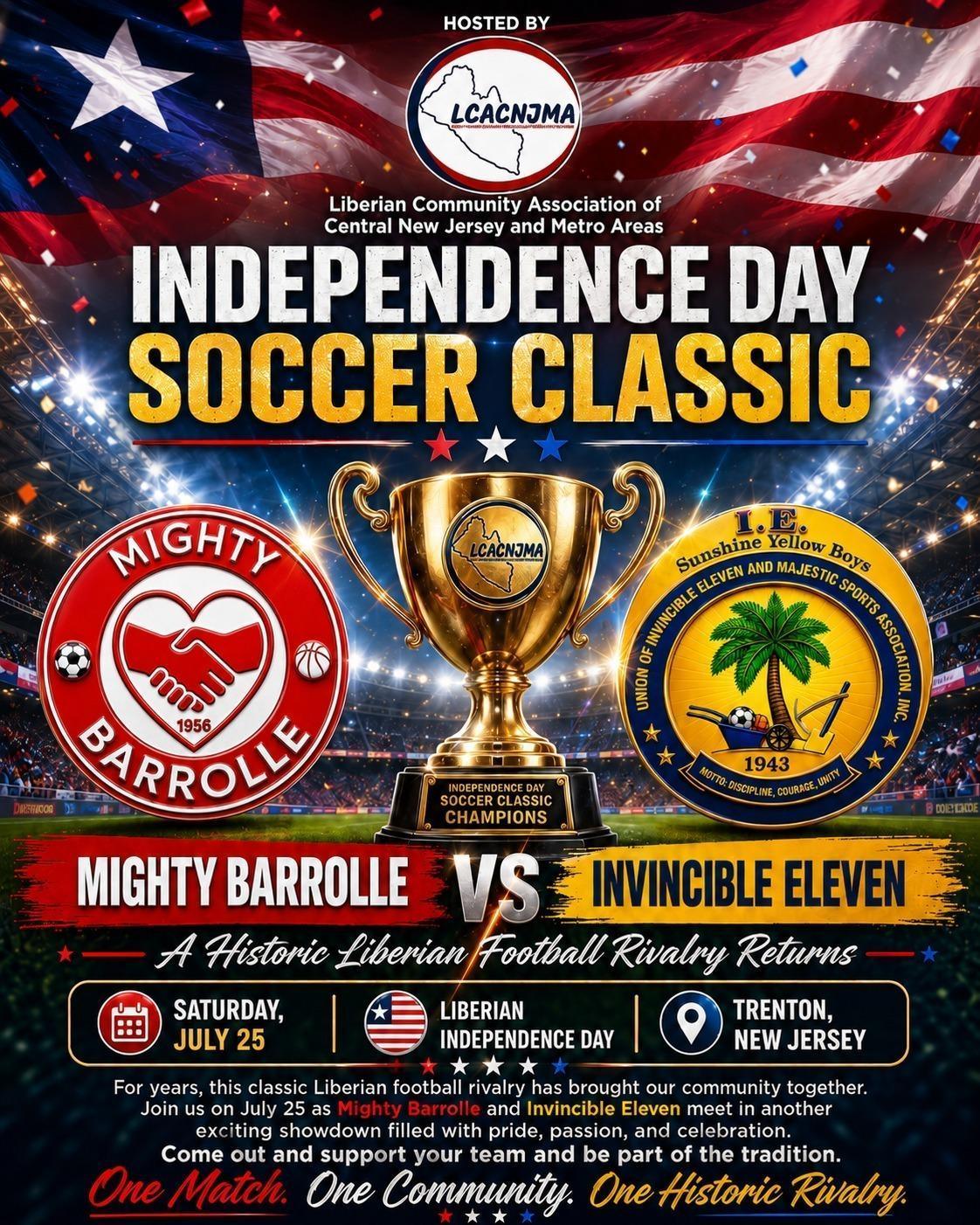 MIGHTY BARROLLE VS INVINCIBLE ELEVEN * Soccer Classic - Liberian Independence Day 2026 