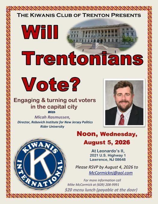 The Kiwanians Club of Trenton Presents Will Trentonians Vote? The Kiwanians Club of Trenton Presents Will Trentonians Vote?