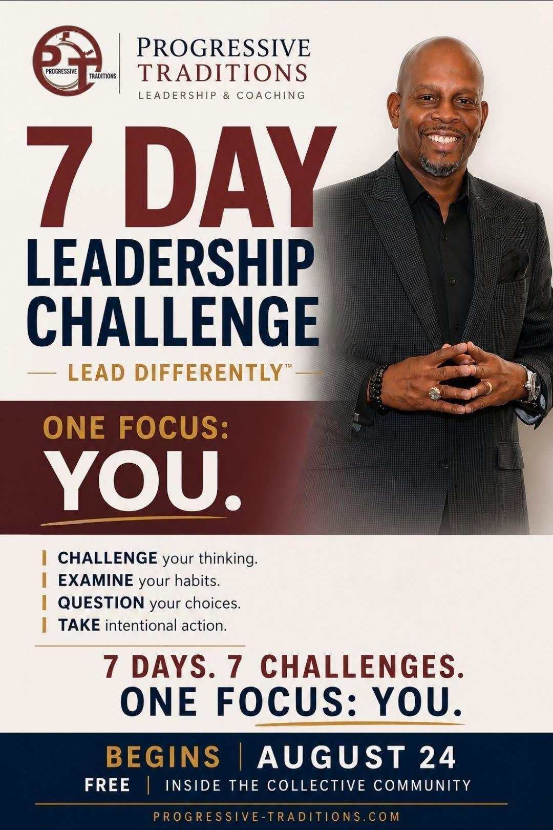 LEAD DIFFERENTLY™ 7 Day Leadership Challenge begins August 24th.