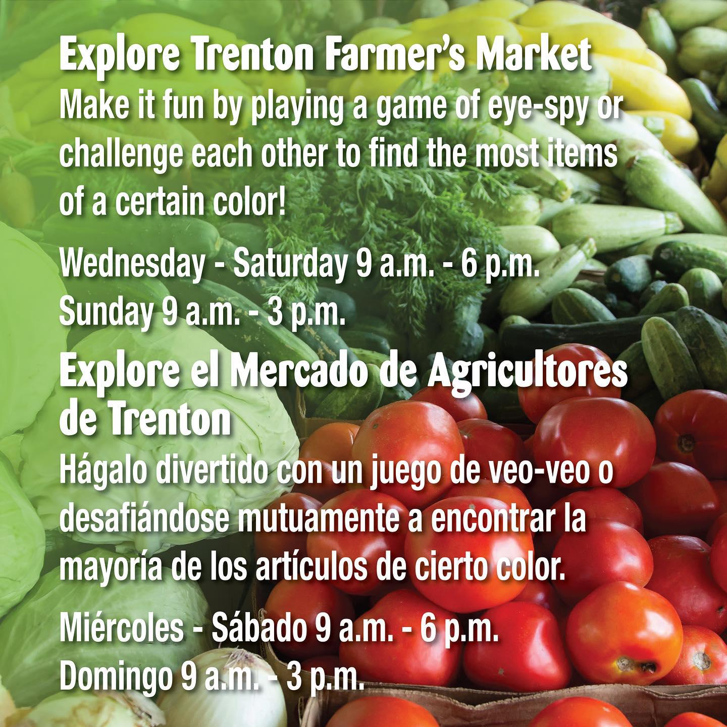 Trenton's Farmers Market / Explore el Mercado de Agricultores de Trenton