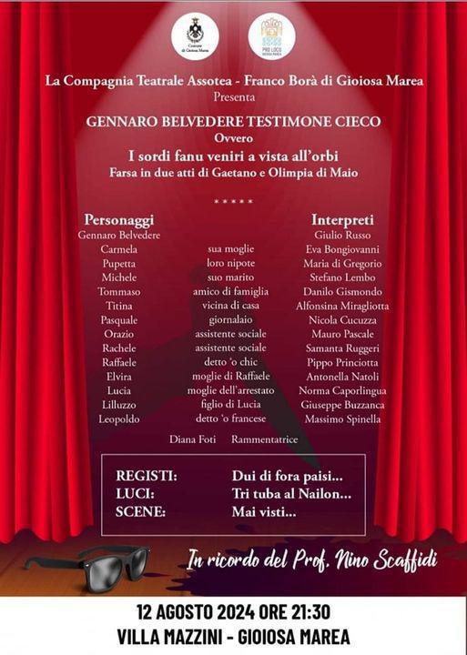 Commedia "Gennaro Belvedere Testimone Cieco" Compagnia Assotea - Franco Bora' di Gioiosa Marea (inizio ore 21:00)