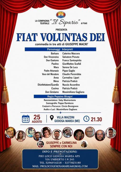 Commedia "Fiat voluntas dei" Compagnia teatrale "II Sipario" di Patti (inizio ore 21:30)