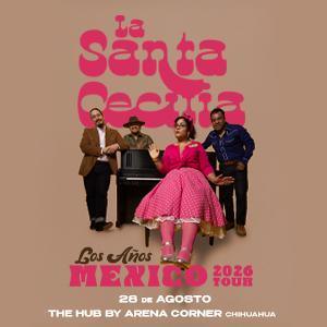 La Santa Cecilia tour 2026 La Santa Cecilia tour 2026
