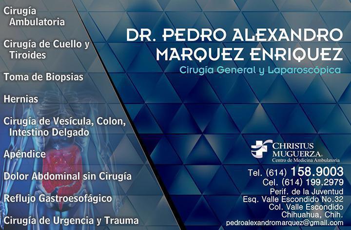 Dr. Pedro Alexandro Marquez Enriquez Dr. Pedro Alexandro Marquez Enriquez