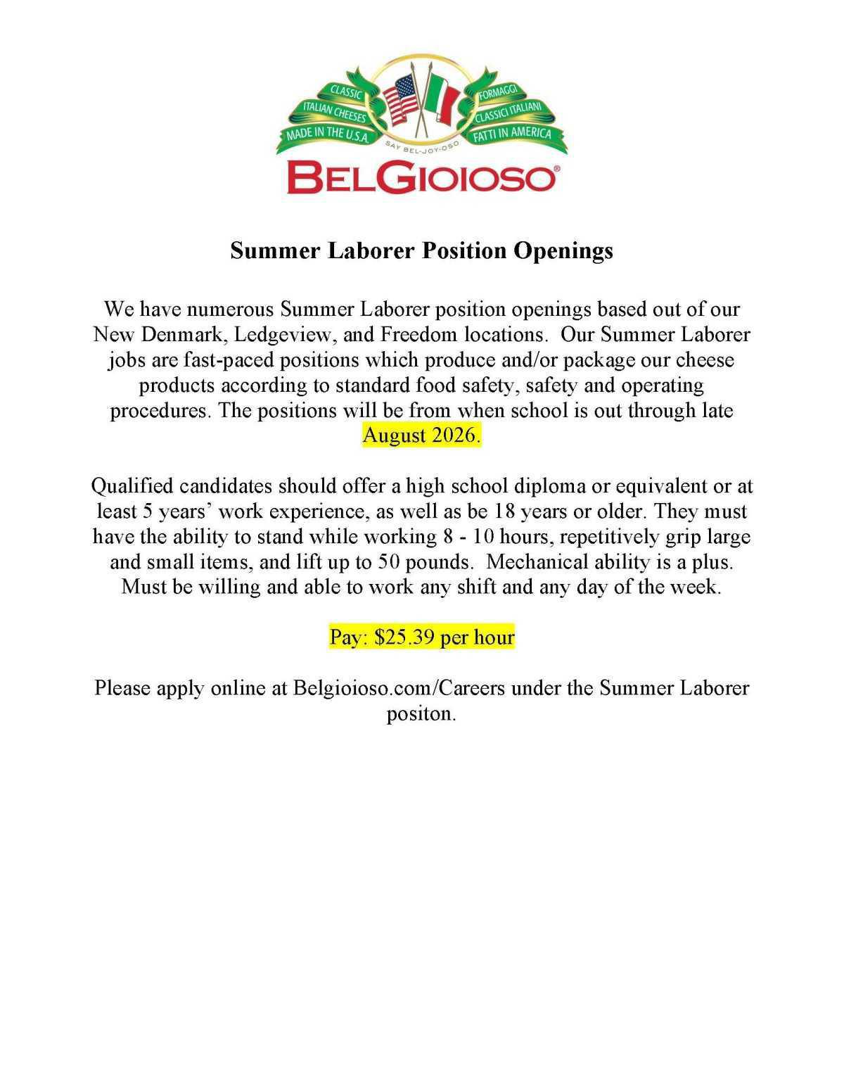 Summer Laborer needed at BelGioioso Cheese, Inc. Summer Laborer needed at BelGioioso Cheese, Inc.