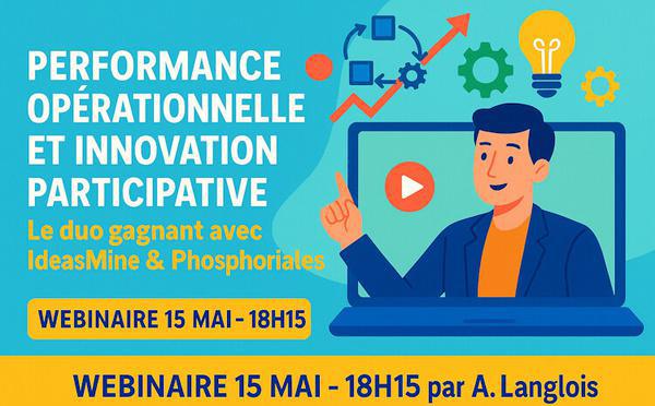 Ideasmine & Phosphoriales : Un duo gagnant ! Quand l’excellence opérationnelle rencontre l’innovation participative...
