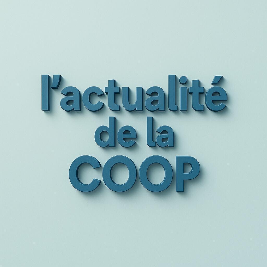 L'actualité de la coop du 27 au 30 Avril 2026