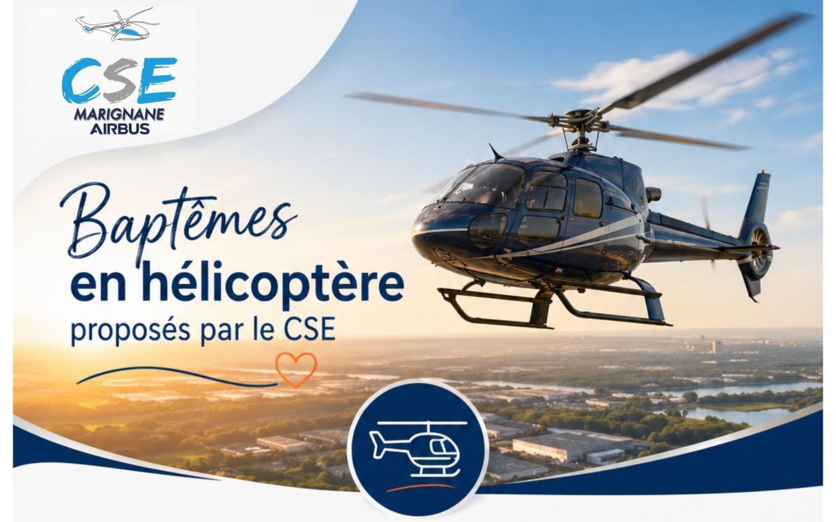 Baptêmes en hélicoptère proposés par le CSE