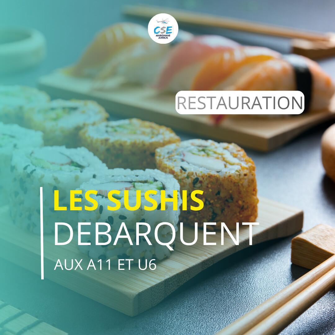 Les sushis débarquent dans vos restaurants U6 et A11 !