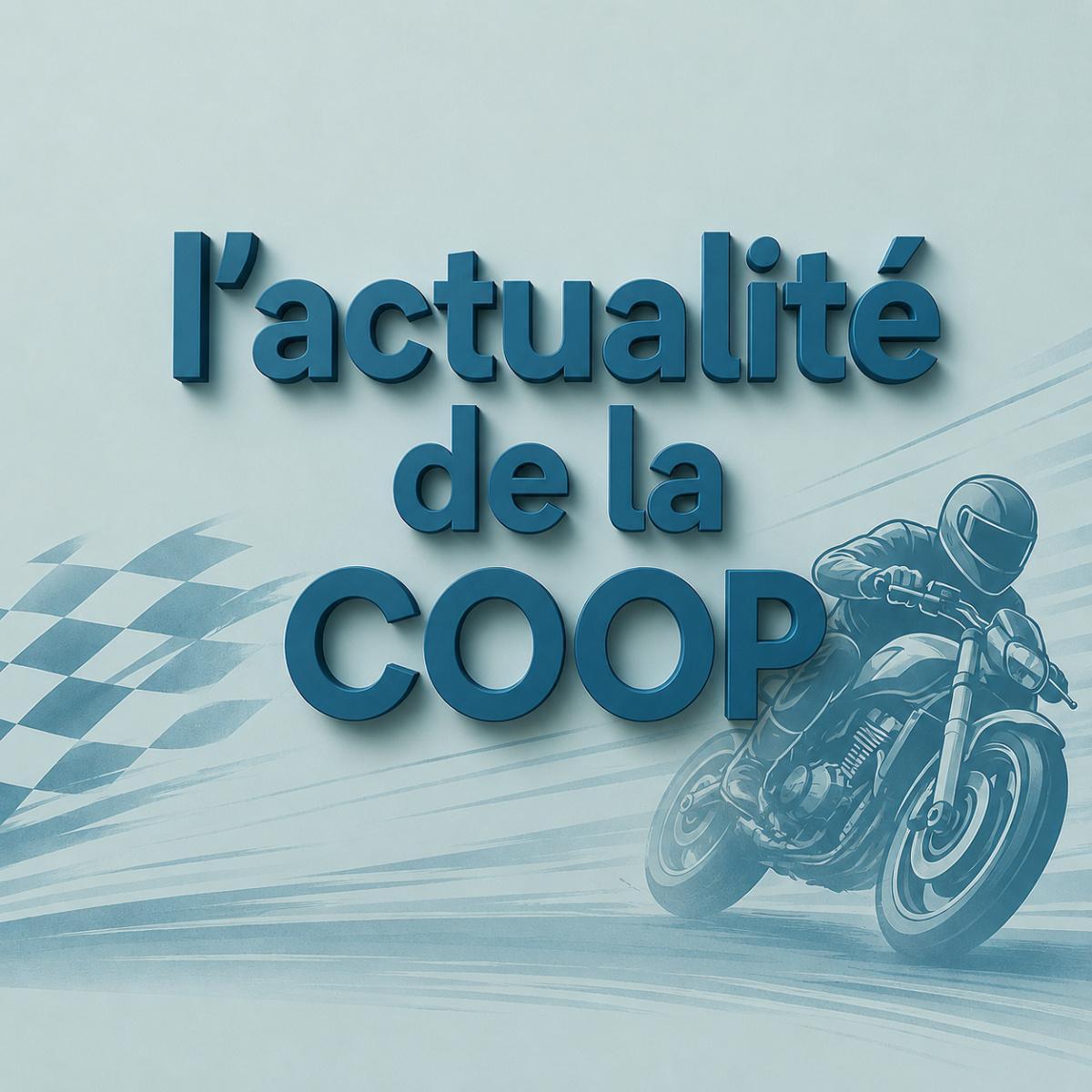L'actualité de la COOP du 1er au 5 Juin 2026 L'actualité de la COOP du 1er au 5 Juin 2026
