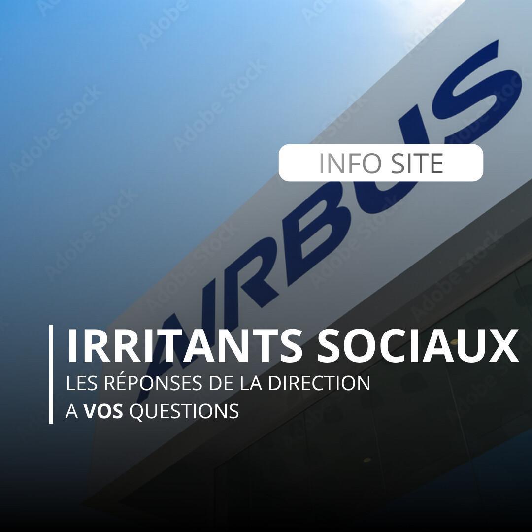 Irritants sociaux, ce que la Direction vous répond