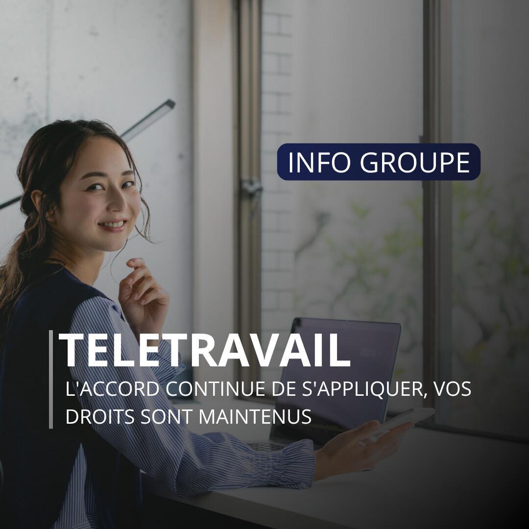 Télétravail : l'accord continue de s'appliquer, vos droits sont maintenus
