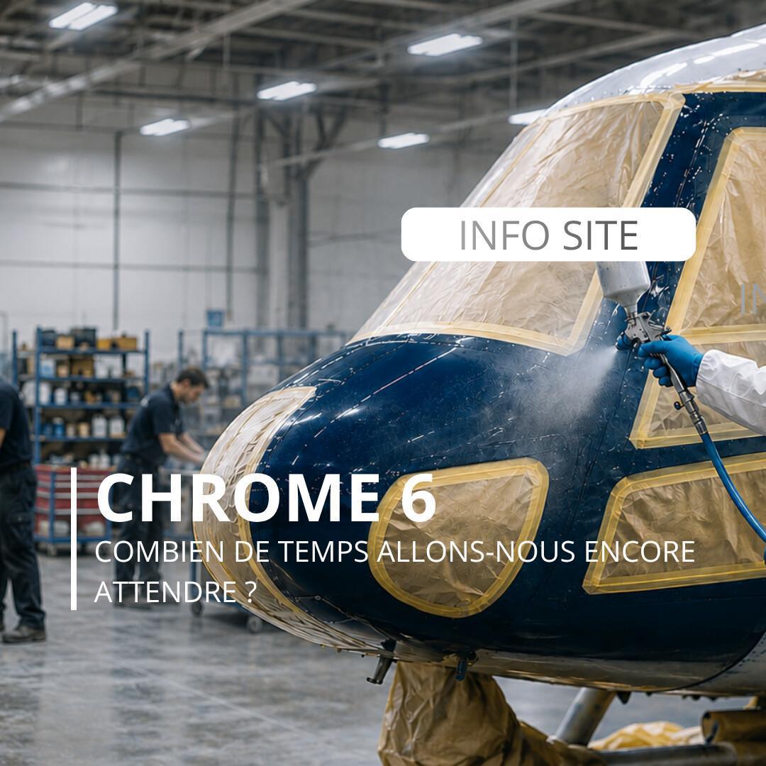 CHROME 6 : COMBIEN DE TEMPS ALLONS-NOUS ENCORE ATTENDRE ?