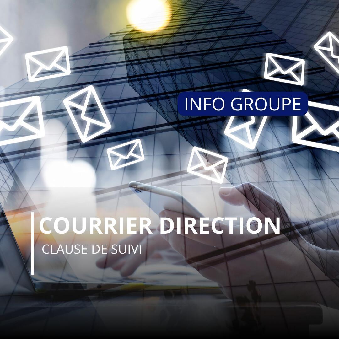 Courrier à la direction : Clause de suivi Courrier à la direction : Clause de suivi