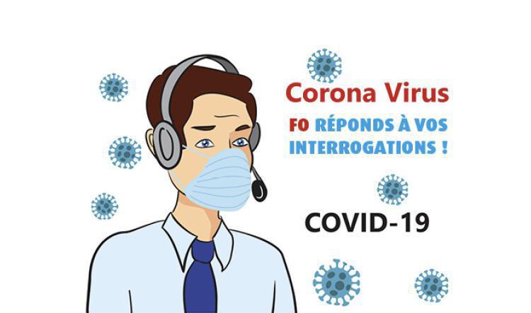 FO répond à vos interrogations Covid-19