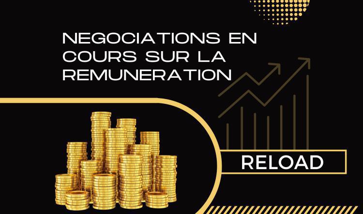 Rémunération : Les négociations en cours...