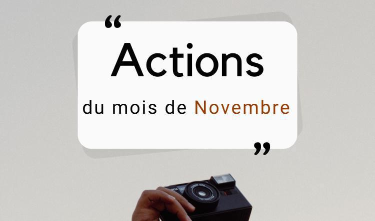 Nos actions en novembre