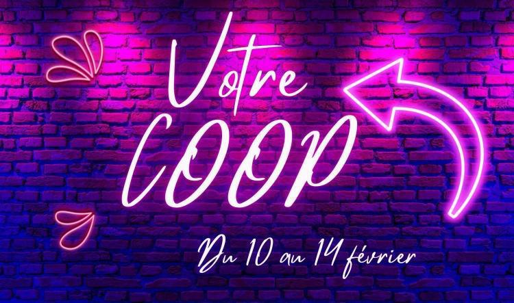 Cette semaine dans votre Coop !