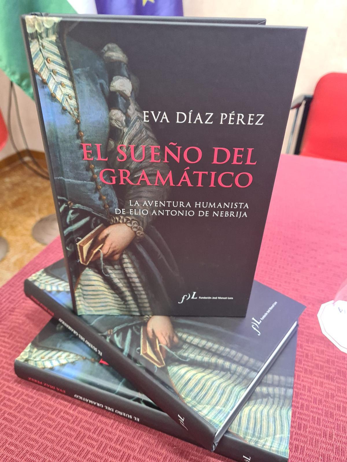 La nueva novela de Eva Díaz Pérez rinde homenaje al humanista Elio Antonio de Nebrija en el año de su V Centenario