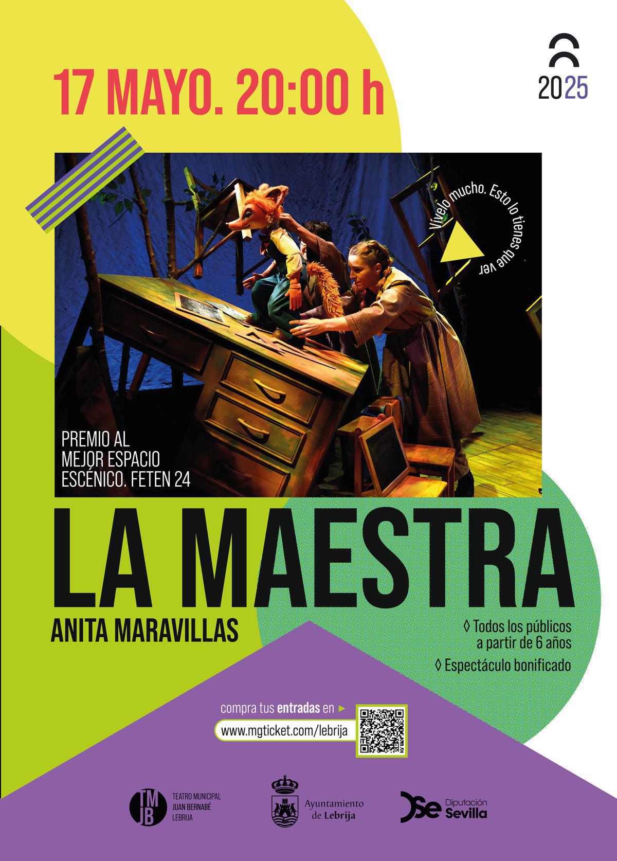 La educación como herramienta para mejorar el mundo: el sábado 17 de mayo, "La Maestra" en el Juan Bernabé