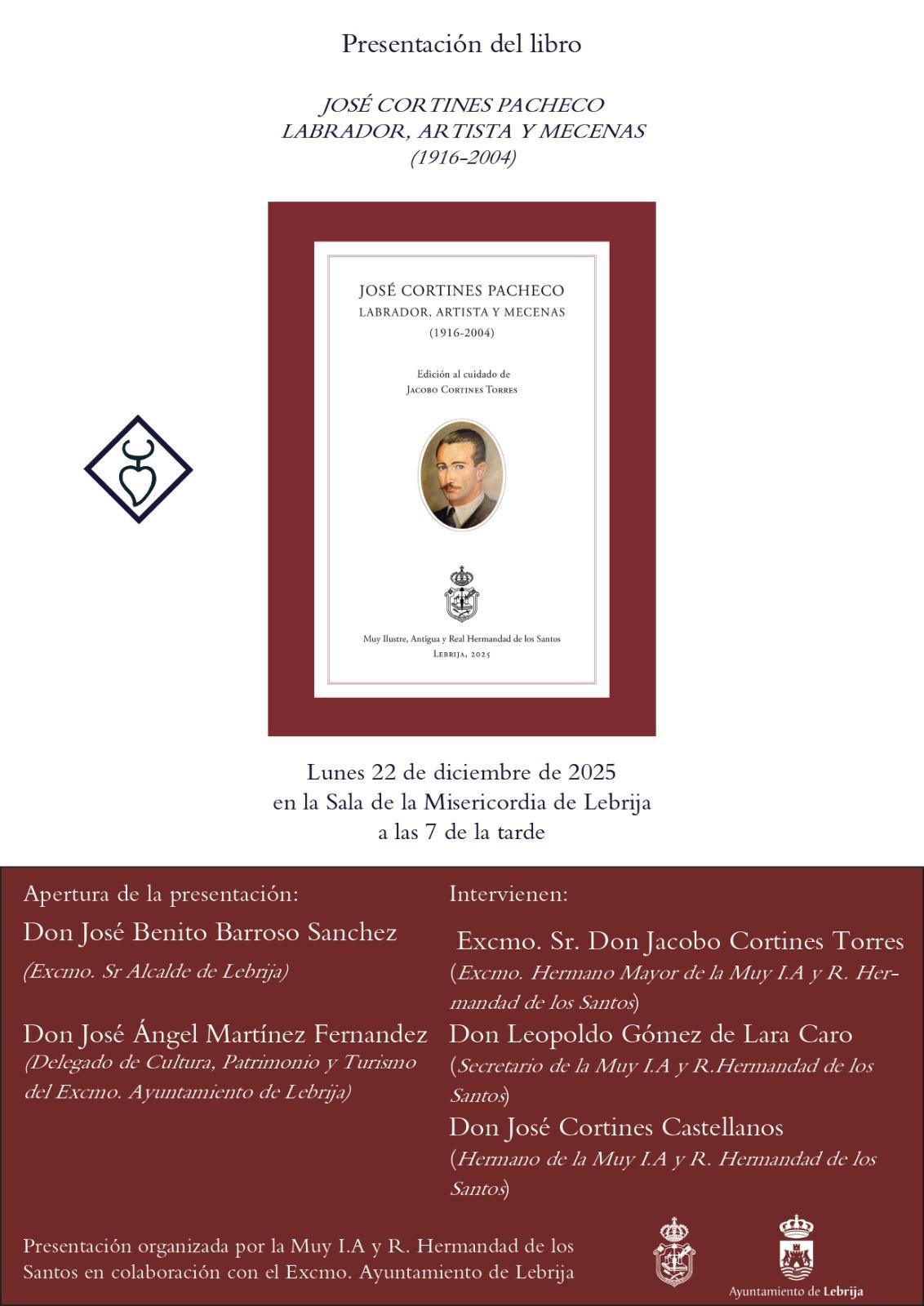 Lebrija acoge la presentación del libro José Cortines Pacheco. Labrador, artista y mecenas (1916–2004)