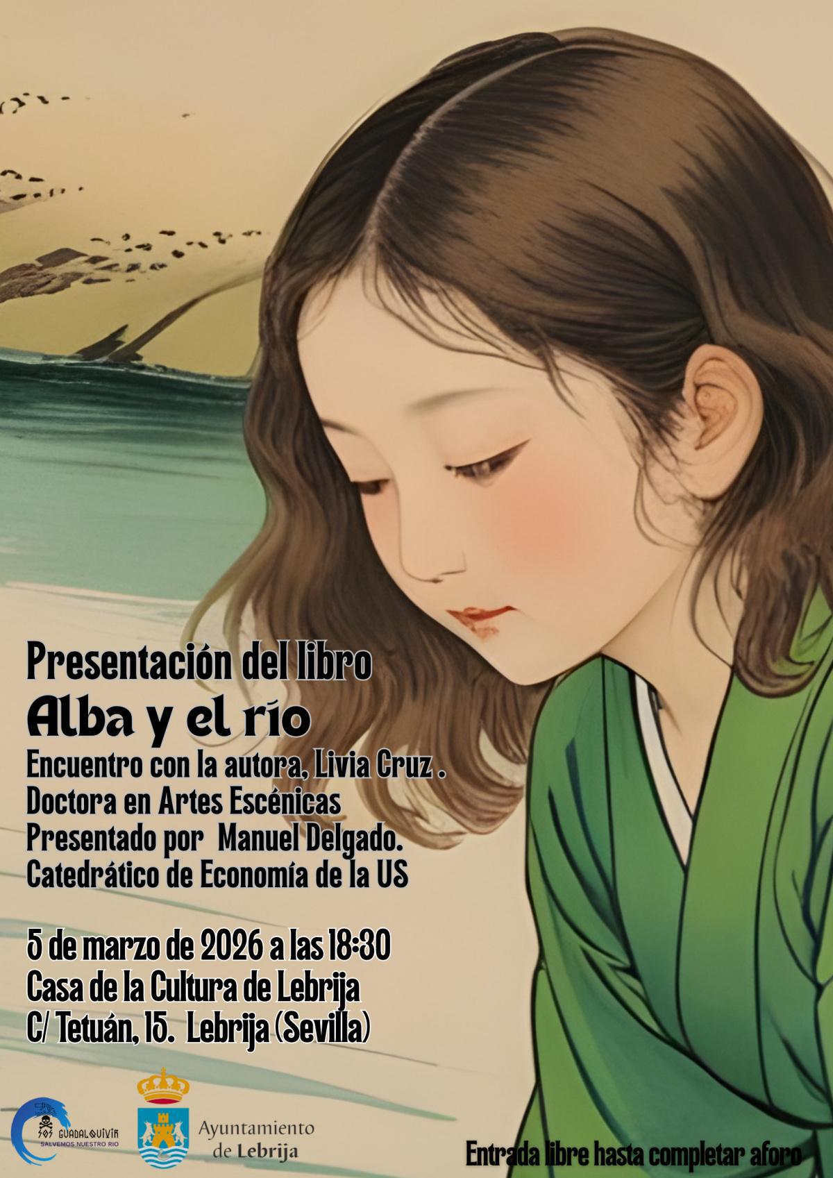 El 5 de marzo se presenta en Lebrija Alba y el río, el libro de Livia Cruz sobre la protección del Guadalquivir